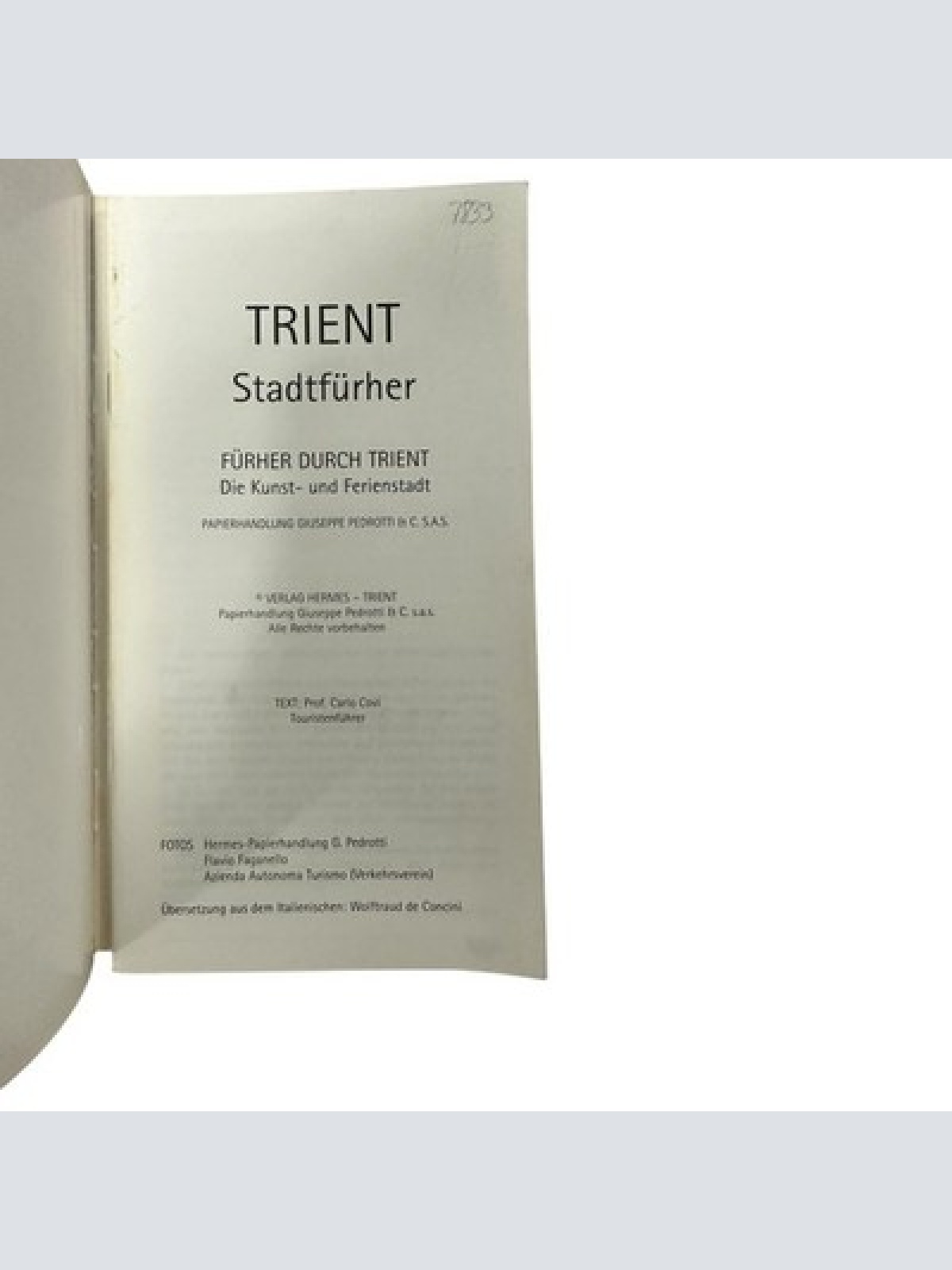 7832 Carlo Covi GUIDE BOOK OF TRENTO. CITY OF ART AND SOJOURN. REISEFÜHRER