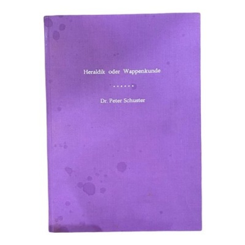 1253 Dr. Peter Schuster HERALDIK ODER WAPPENKUNDE HC