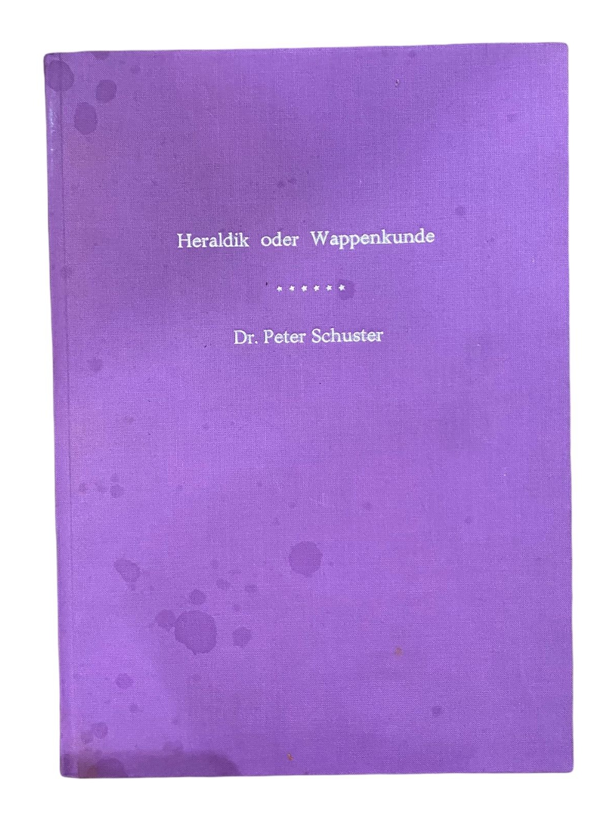1253 Dr. Peter Schuster HERALDIK ODER WAPPENKUNDE HC