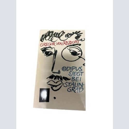 Ödipus Oedipus siegt bei Stalingrad : Ein Kolportageroman Gregor von Rezzori Rez