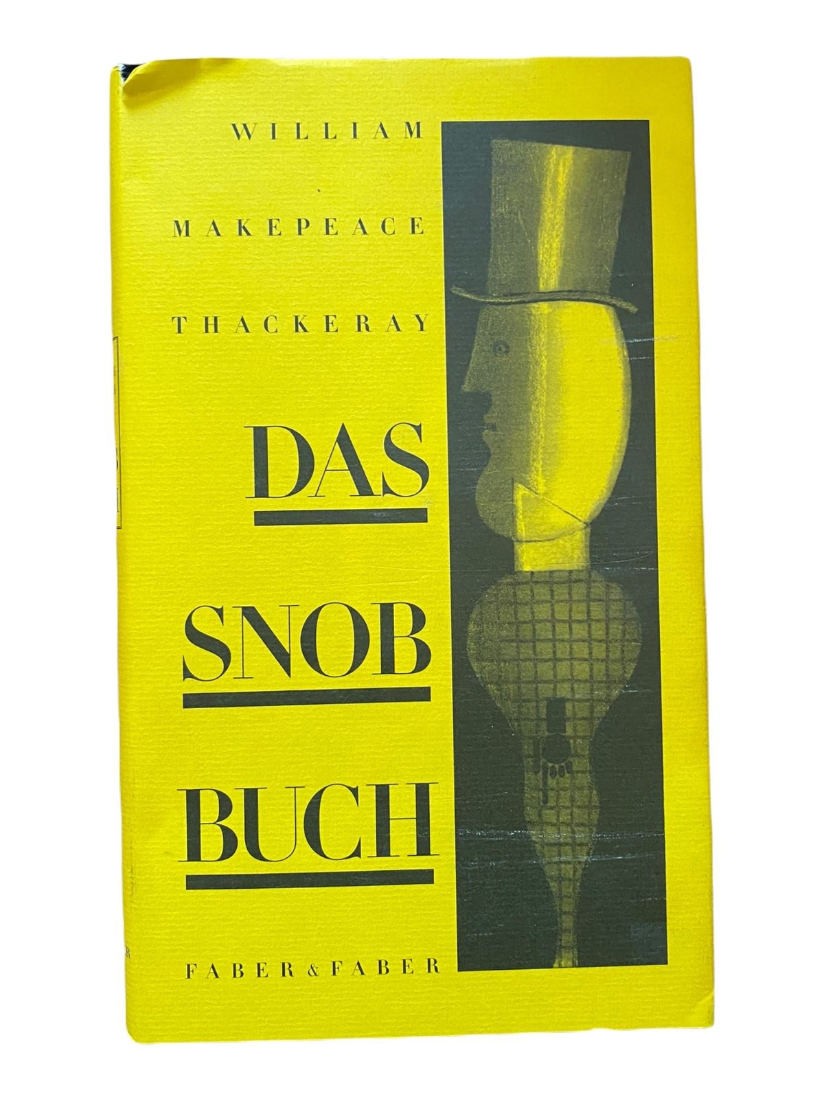 351 William M Thackeray DAS SNOB Buch HC SEHR GUTER ZUSTAND!