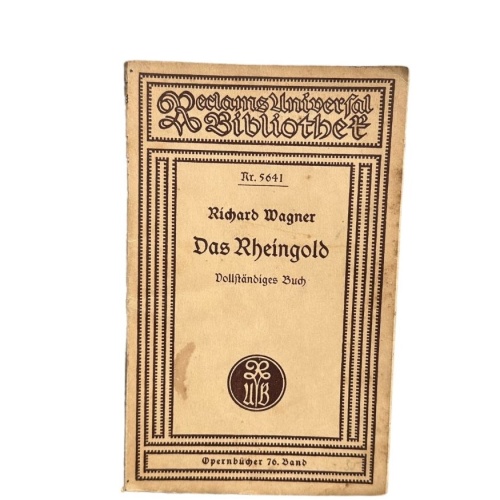 6445 Richard Wagner DAS RHEINGOLD. VORABEND ZU DEM BÜHNENFESTSPIEL. DER RIN
