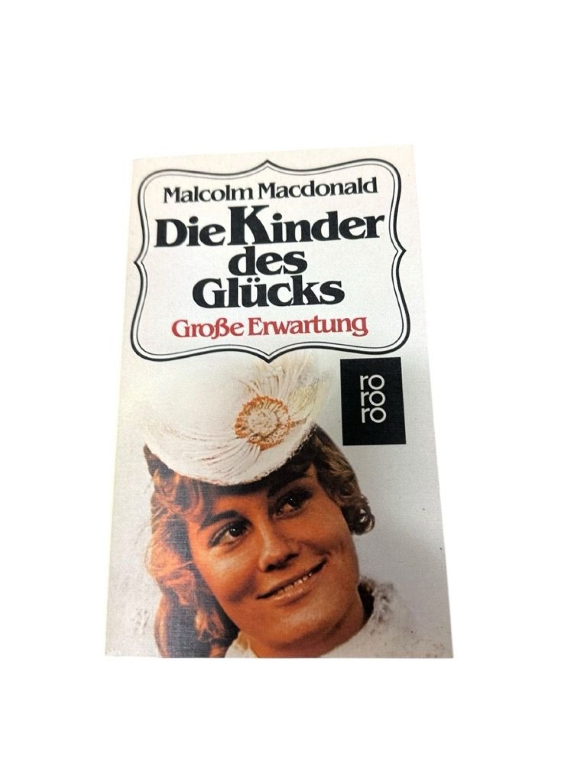 Die Kinder des Glücks: Große Erwartung Grosse Erwartung Macdonald, Malcolm und G