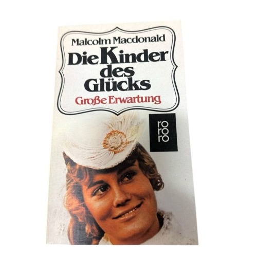 Die Kinder des Glücks: Große Erwartung Grosse Erwartung Macdonald, Malcolm und G