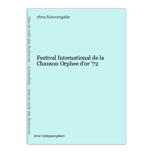 Festival International de la Chanson Orphee d'or '72
