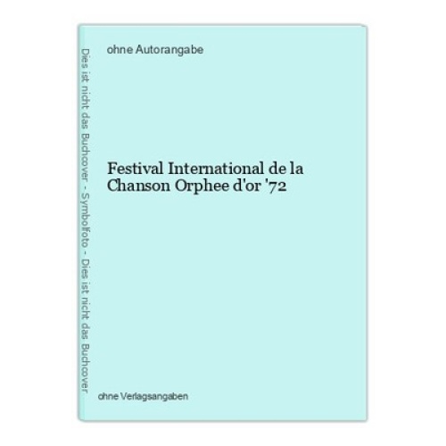 Festival International de la Chanson Orphee d'or '72