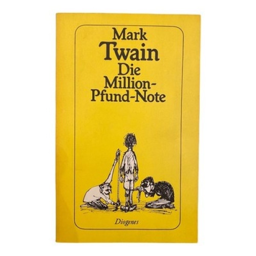1372 Mark Twain DIE MILLION-PFUND-NOTE LITERARISCHE AKTIVA