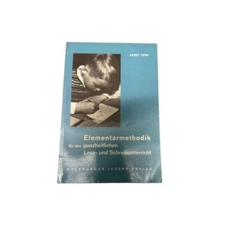 9060 Josef Hübl ELEMENTARMETHODIK FÜR DEN GANZHEITLICHEN LESE- UND SCHREIBUNTERR