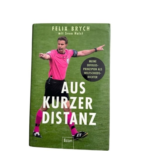 Aus kurzer Distanz: Meine Erfolgsprinzipien als Weltschiedsrichter | Ein Blick h