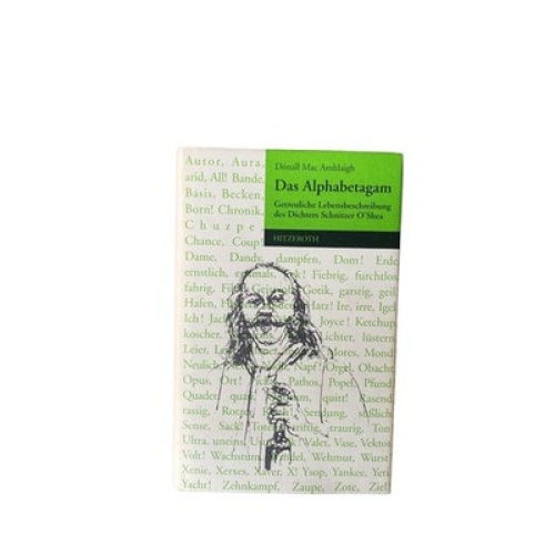 Dónall Mac Amhlaigh DAS ALPHABETAGAM Roman Hitzeroth HC +Abb