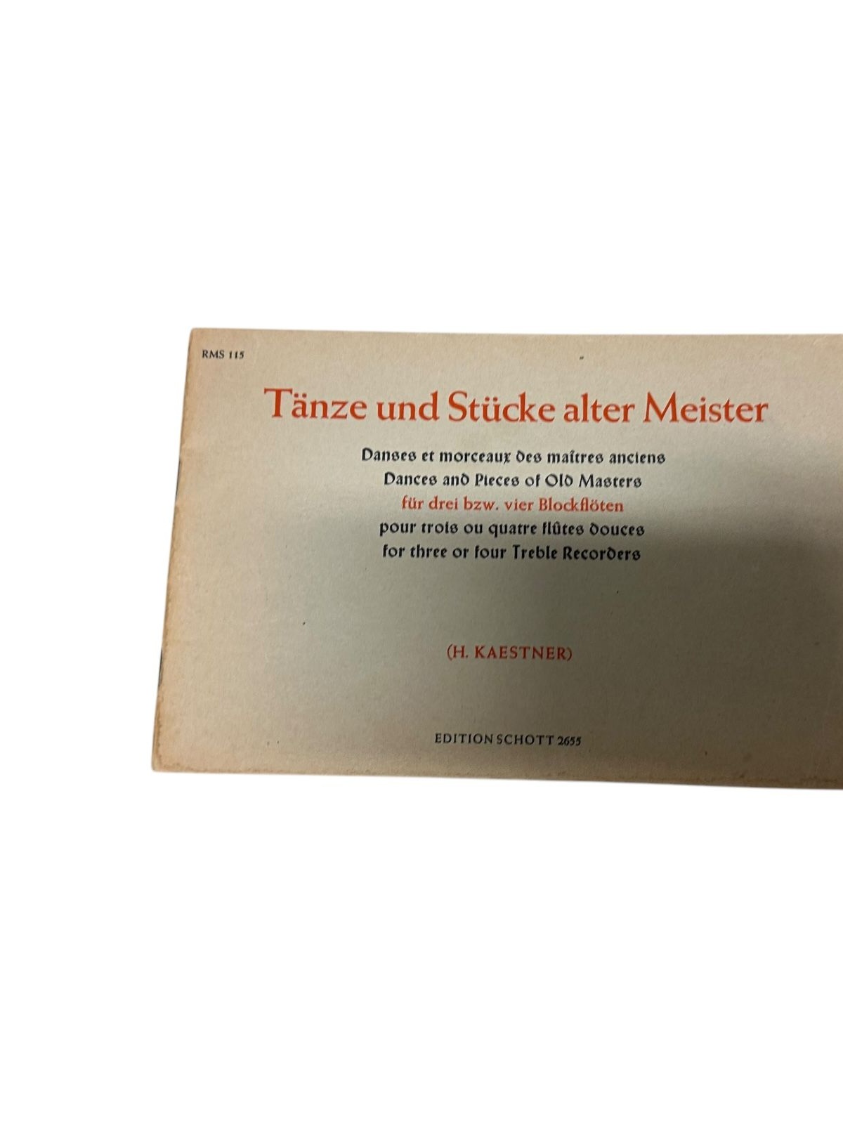 9127 TÄNZE UND STÜCKE ALTER MEISTER FÜR DREI BLOCKFLÖTEN BZW. FÜR VIER BLOCKFLÖT