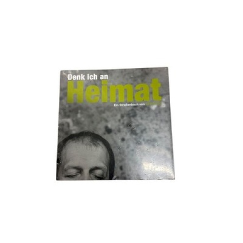 9452 DENK ICH AN HEIMAT ein Straßenbuch von Apropos