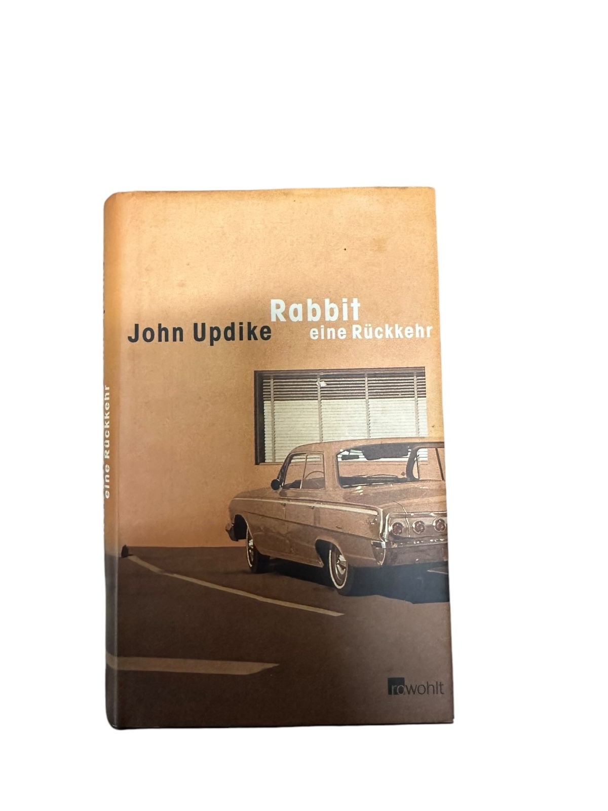 7324 John Updike RABBIT, EINE RÜCKKEHR HC Rowohlt Verlag