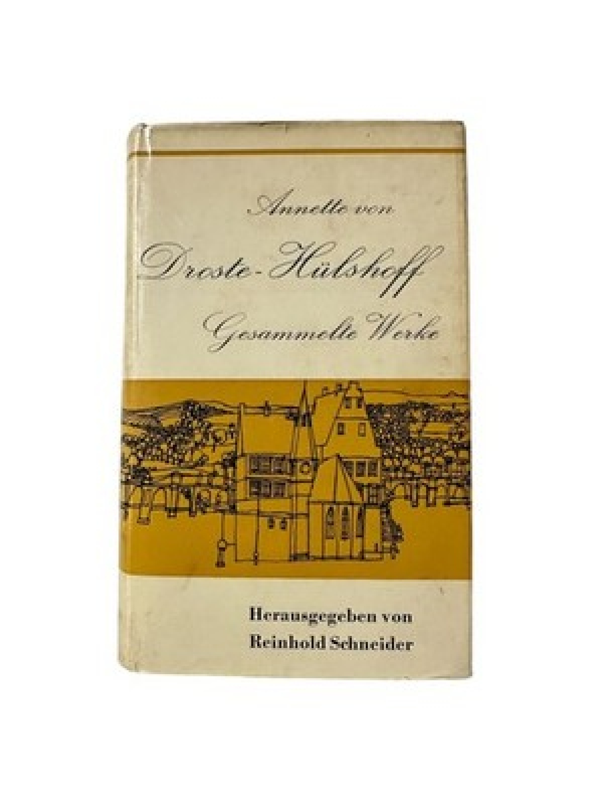 5551 Annette von Droste - Hülshoff GESAMMELTE WERKE HC