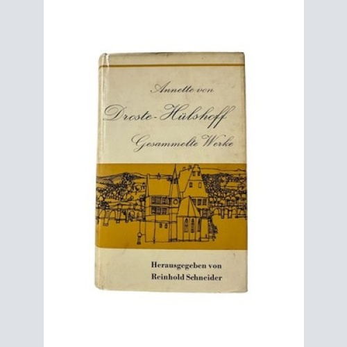 5551 Annette von Droste - Hülshoff GESAMMELTE WERKE HC