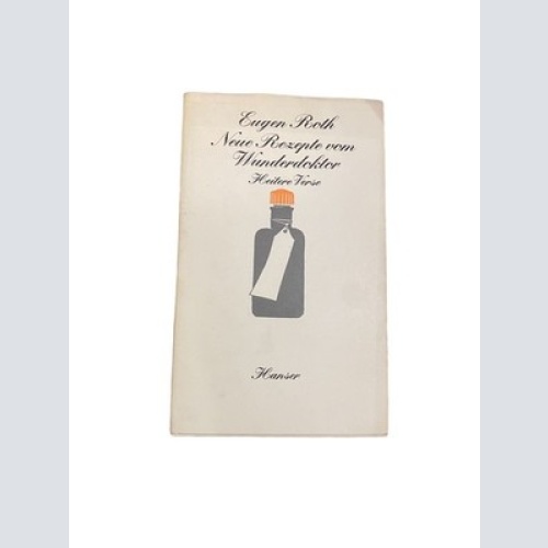 2966 Eugen Roth NEUE REZEPTE VOM WUNDERDOKTOR Heitere Verse HC HANSER