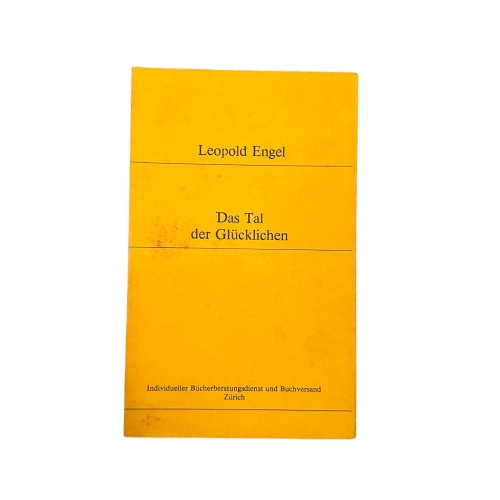 6834 Leopold Engel DAS TAL DER GLÜCKLICHEN. Individueller Bücherberatungsdienst