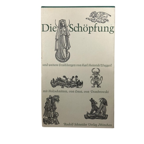 8722 Karl Heinrich Waggerl DIE SCHÖPFUNG UND WEITERE LEGENDEN HC +Illus