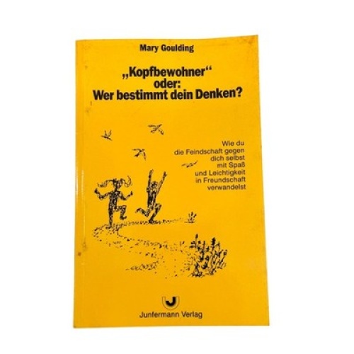 5132 Mary Goulding "KOPFBEWOHNER" ODER: WER BESTIMMT DEIN DENKEN? +Illus