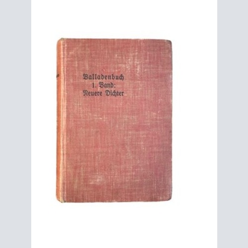 4816 Ohne Verfasserangabe BALLADENBUCH 1. BAND: NEUERE DICHTER. HAUSBÜCHEREI DER