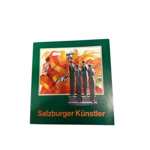4786 SALZBURGER KÜNSTLER. MALEREI, HANDZEICHNUNG, PLASTIK. AUSSTELLUNGSKATALOG:
