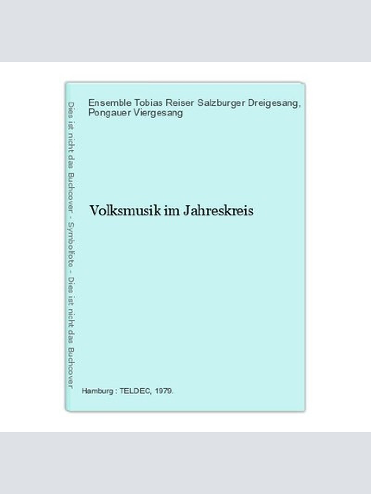 Volksmusik im Jahreskreis Ensemble Tobias Reiser Salzburger Dreigesang  un 16638