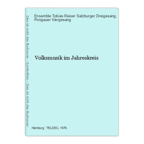 Volksmusik im Jahreskreis Ensemble Tobias Reiser Salzburger Dreigesang  un 16638