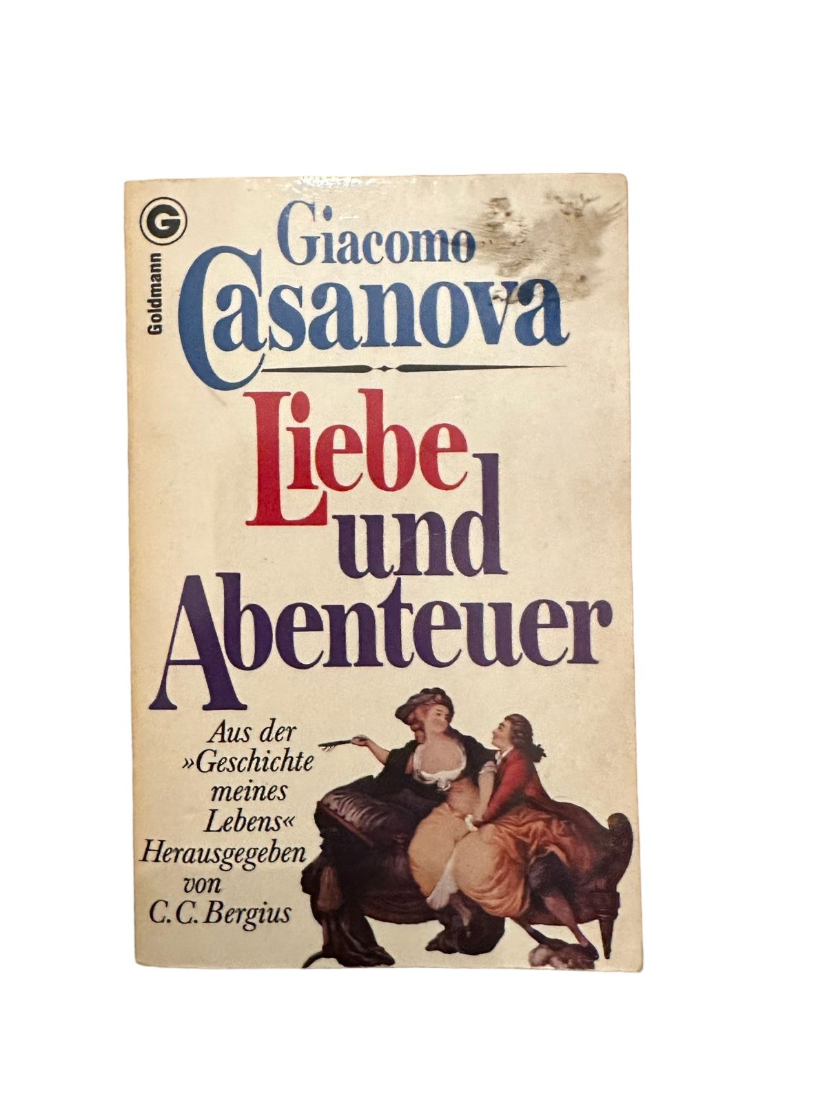 7139 Casanova LIEBE UND ABENTEUER: AUS DER "GESCHICHTE MEINES LEBENS"