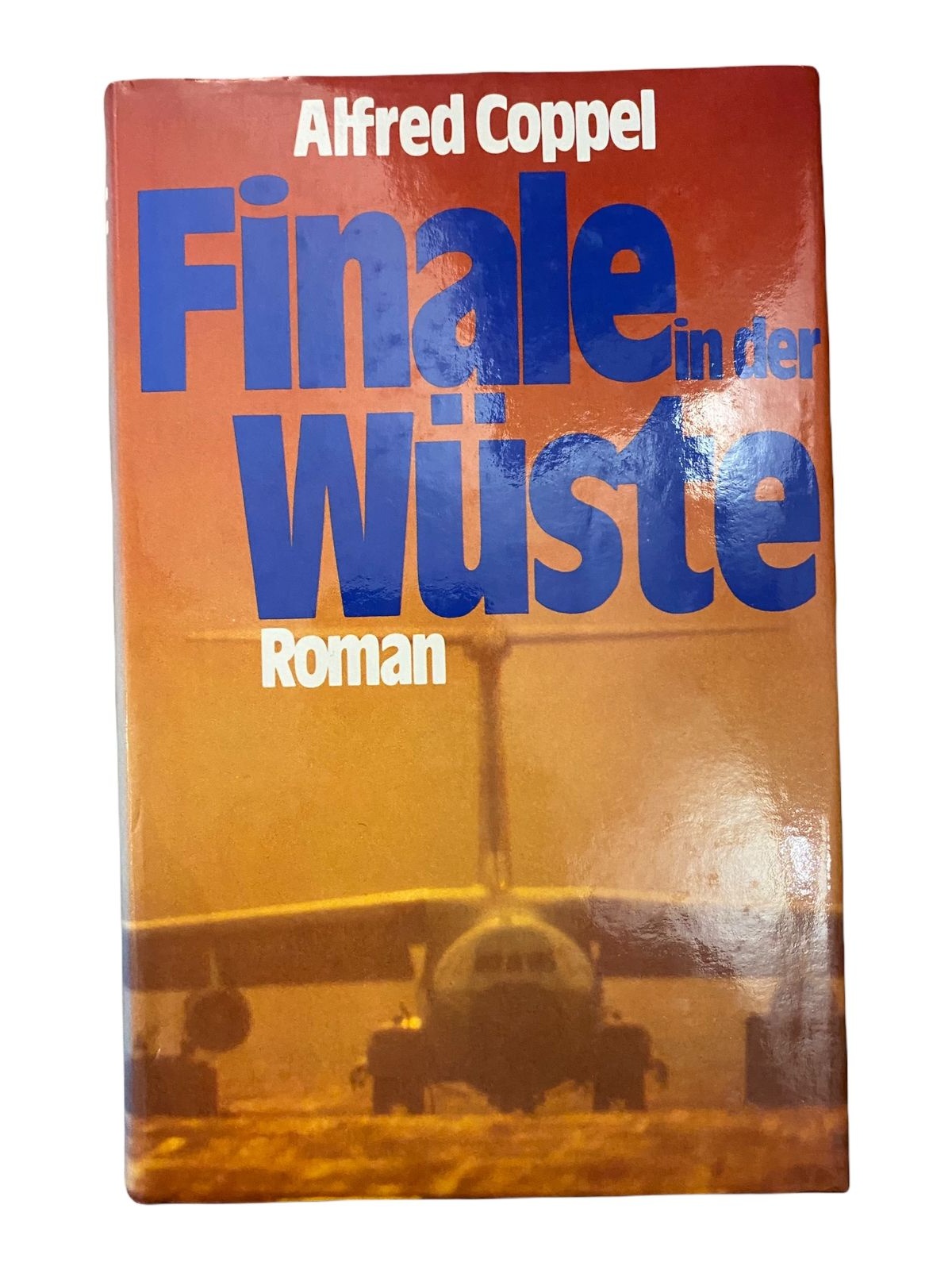 1155 Alfred Coppel FINALE IN DER WÜSTE Roman HC THRILLER