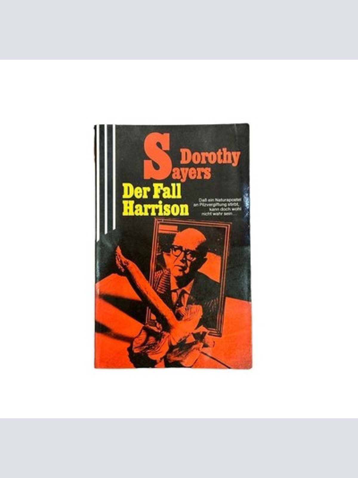 7026 Dorothy Sayers DER FALL HARRISON Scherz classic Krimi