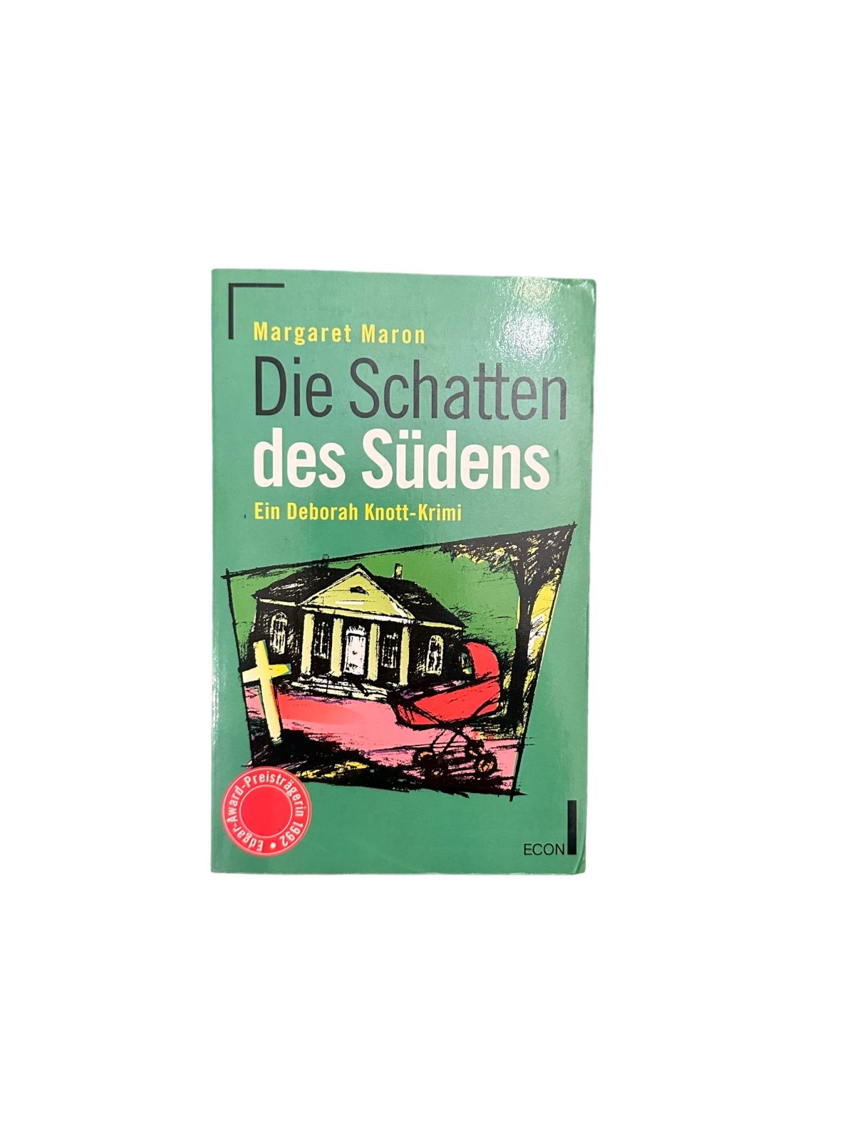 7090 Margaret Maron DIE SCHATTEN DES SÜDENS. EIN DEBORAH KNOTT-KRIMI +Abb