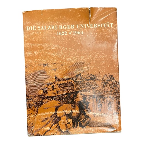 1436 Max Kaindl-Hönig, Karl Heinz Ritschel DIE SALZBURGER UNIVERSITÄT 1622-1964