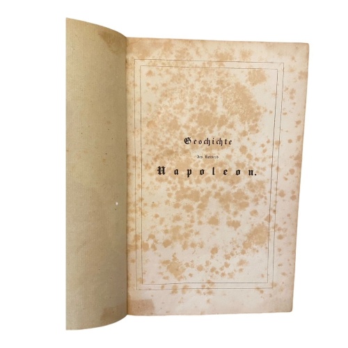 167 P.M. Laurent GESCHICHTE DES KAISERS NAPOLEON HC +Abb