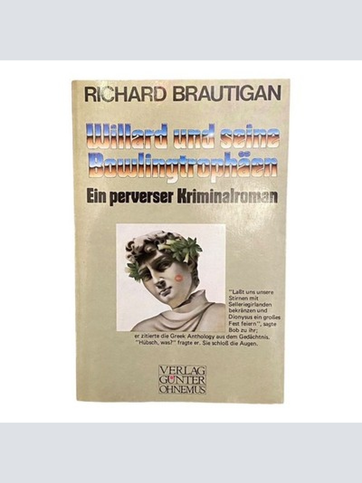 SEHR GUTER ZUSTAND! Richard Brautigan WILLARD UND SEINE BOWLINGTROPHÄEN