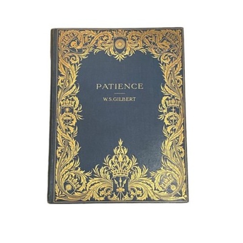4520 W. S. Gilbert PATIENCE OR BUNTHORNE'S BRIDE. WITH COLOURED ILLUSTRATIONS BY