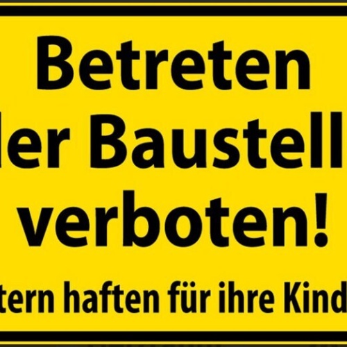 Nostalgie betreten der baustelle verboten eltern haften für ihre kinder 20x30