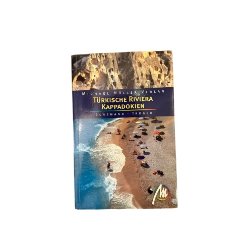 7073 Michael Bussmann TÜRKISCHE RIVIERA / KAPPADOKIEN +Abb