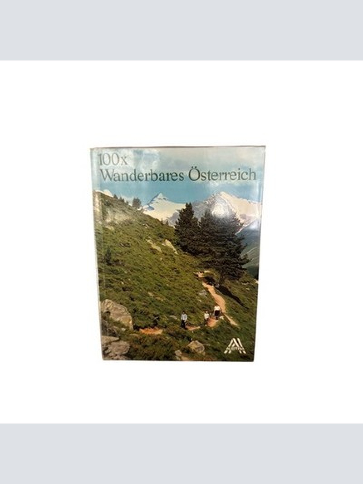 9026 Helmut Reisch 100X WANDERBARES ÖSTERREICH +Karten