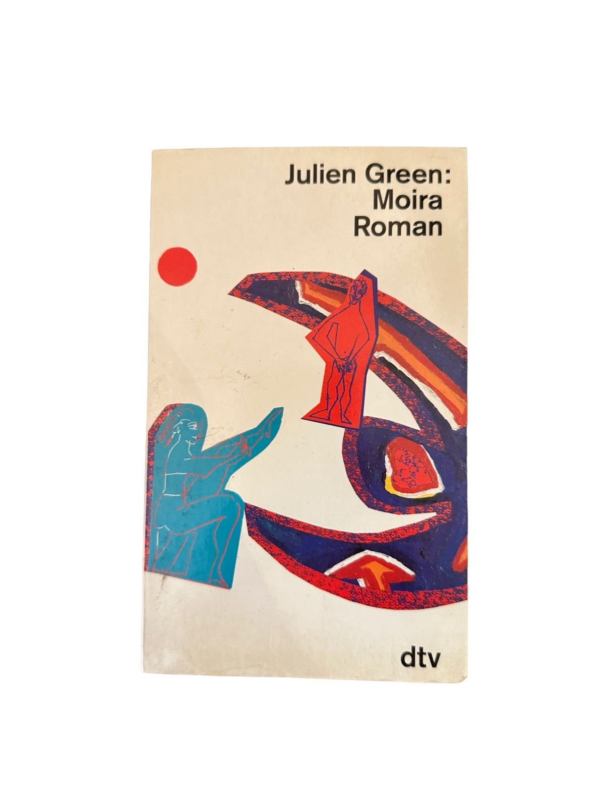 7344 Julien Green MOIRA: ROMAN dtv Verlag Deutsch v. G. Goyert