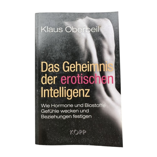 6930 Klaus Oberbeil DAS GEHEIMNIS DER EROTISCHEN INTELLIGENZ wie Hormo