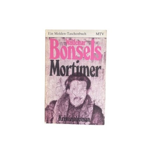 Waldemar Bonsels MORTIMER d. Getriebene d. dunklen Pflicht +Abb