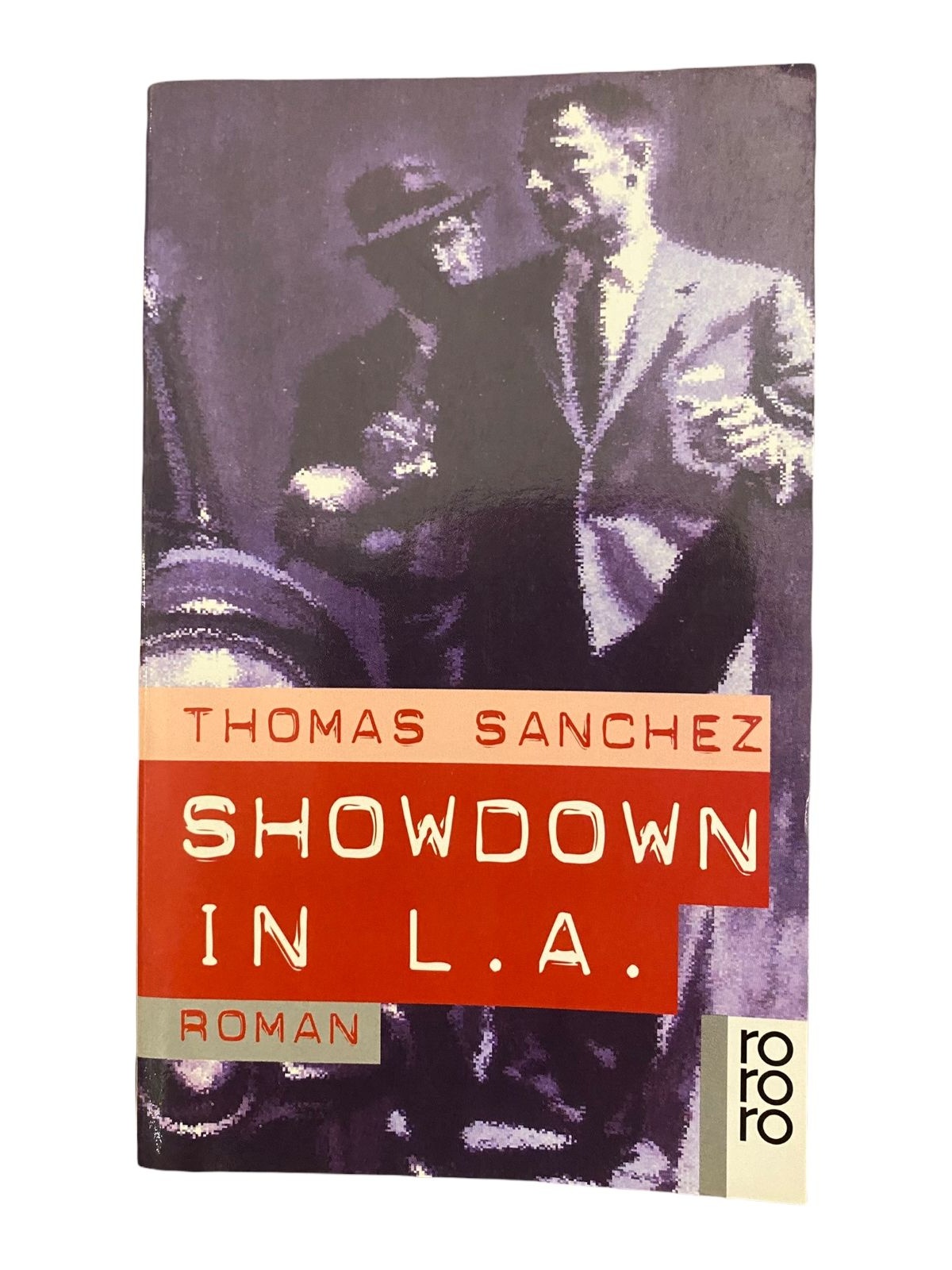 1375 Thomas Sanchez SHOWDOWN IN L.A. Roman SPANNUNGSGELADEN