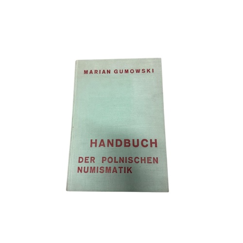 9241 Marian Gumowski HANDBUCH DER POLNISCHEN NUMISMATIK HC +Abb