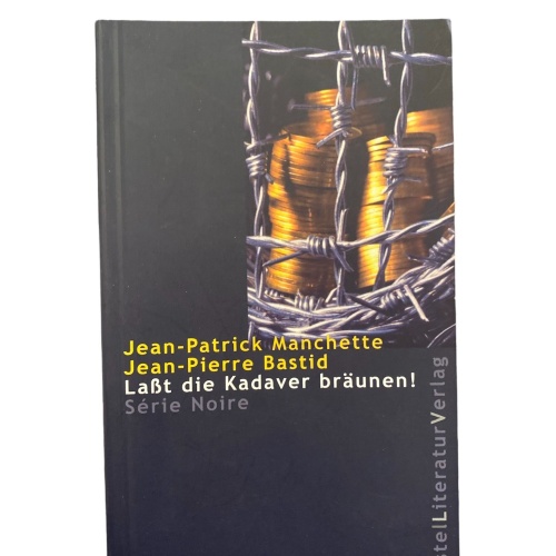 2175 Jean-Patrick Manchette LASST DIE KADAVER BRÄUNEN SÉRIE NOIRE