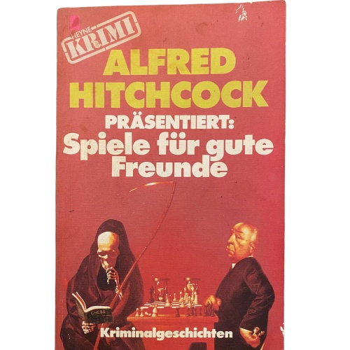 1942 ALFRED HITCHCOCK PRÄSENTIERT: SPIELE FÜR GUTE FREUNDE Kriminalgeschichten
