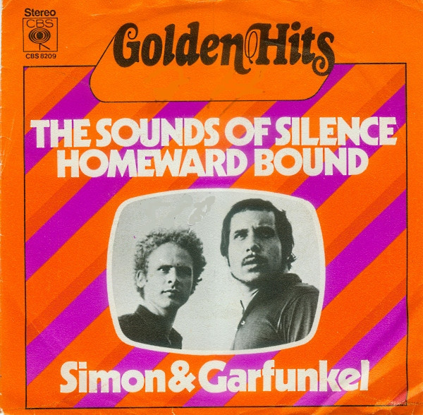 7", Single Simon & Garfunkel - The Sounds Of Silence / Homeward Bound